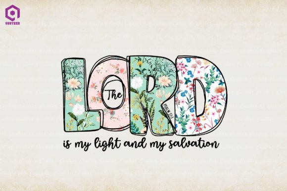The Lord is My Light and My Savaltion Graphics for Crafts